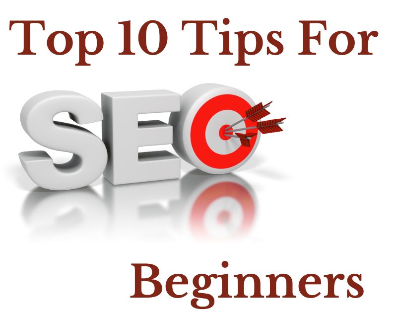 Top 10 Tips for SEO Beginners